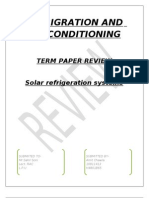 Refrigration and Air Conditioning: Term Paper Review Solar Refrigeration Systems
