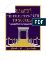 Self Mastery: The Enlighten'd Path To Success