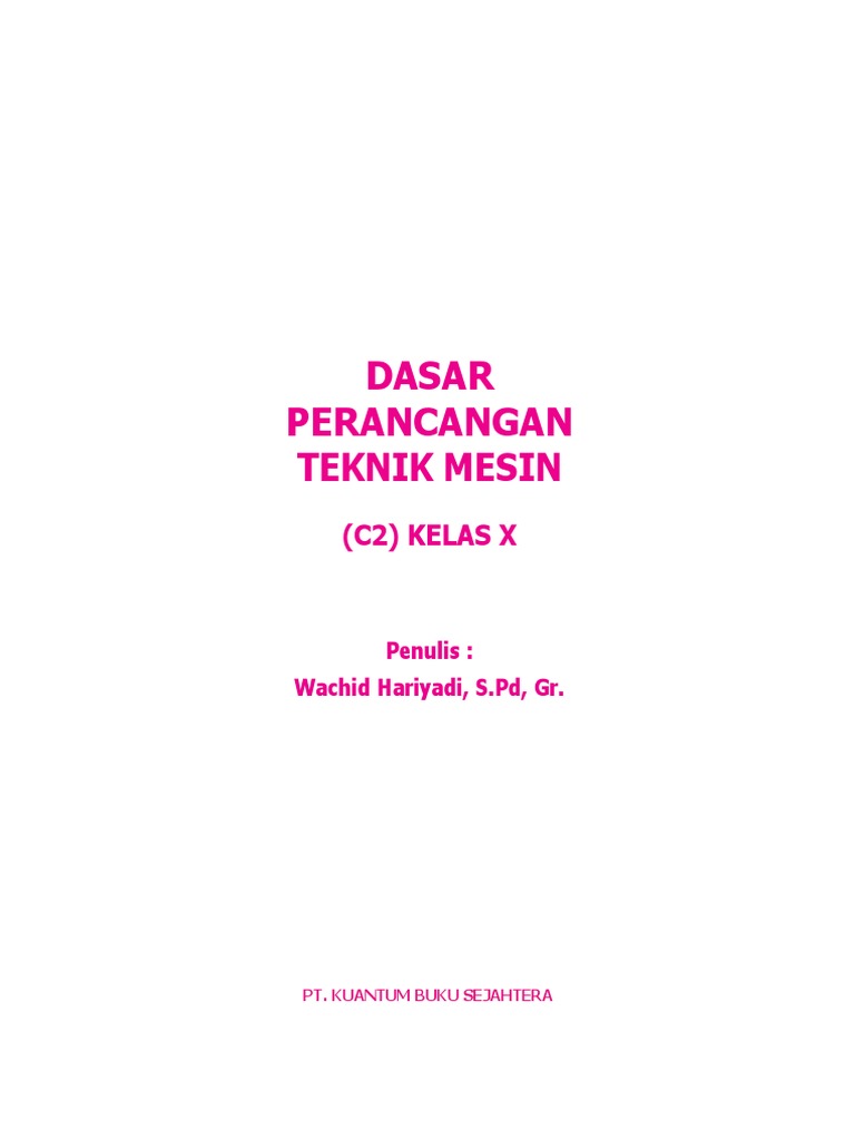 Dasar Perancangan Teknik Mesin C2 Kelas X Pdf