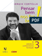 Pensar Bem Nos Faz Bem! Vol. 3 - Mario Sergio Cortella