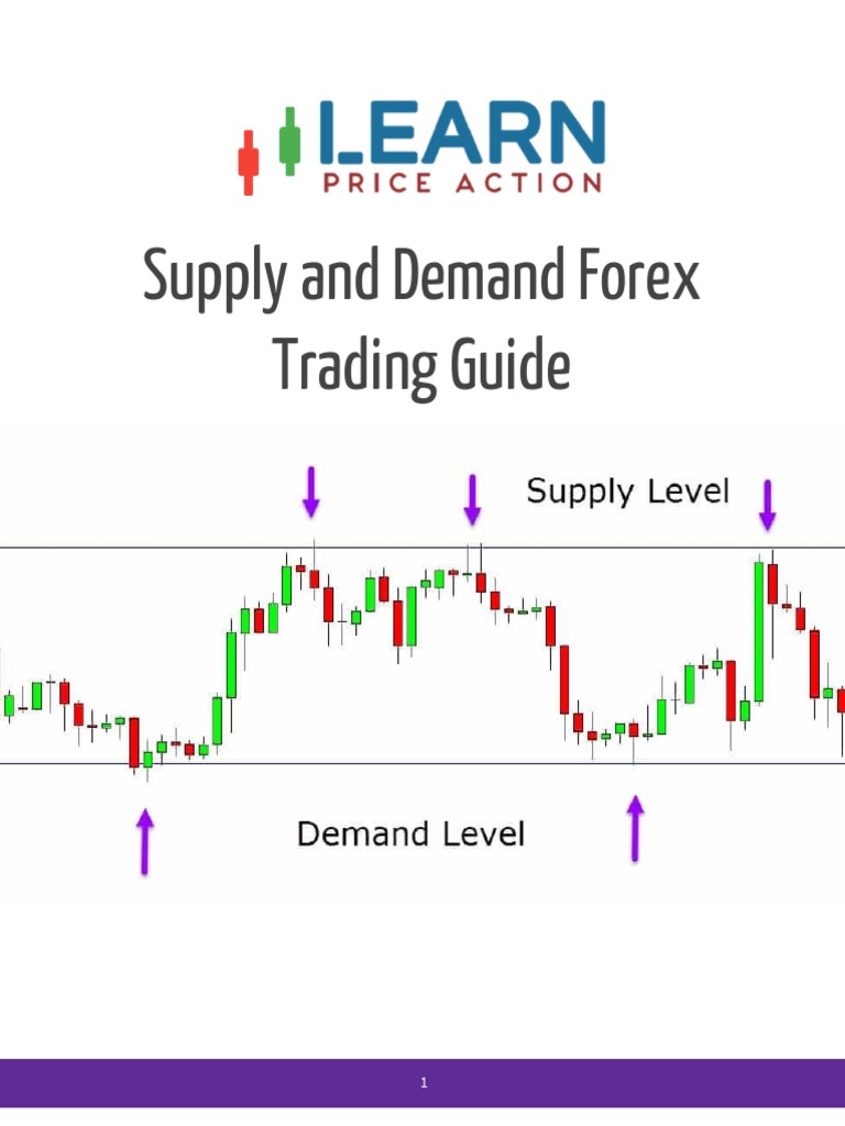 Supply And Demand Forex Trading Guide Pdf Demand Foreign Exchange