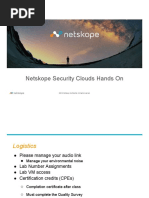 Netskope Security Clouds Hands On: 2020 © Netskope Confidential. All Rights Reserved