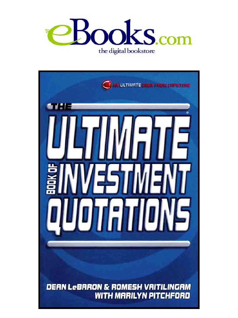 The Ultimate Book Of Investment Quotations Investment - 