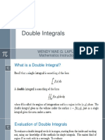 Double Integrals: Wendy Mae G. Lapuz Mathematics Instructor