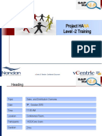 Project HA Level - 2 Training: V Entric & Nandan: Confidential Document