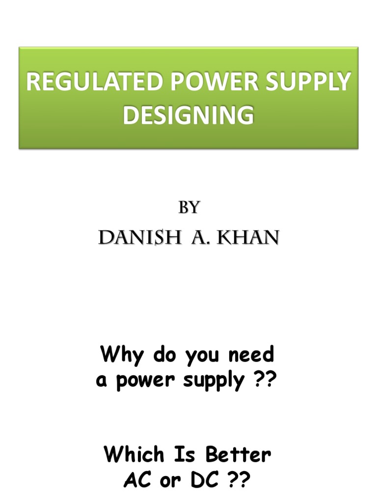 Design of Regulated Power Supply | PDF | Rectifier | Power Supply