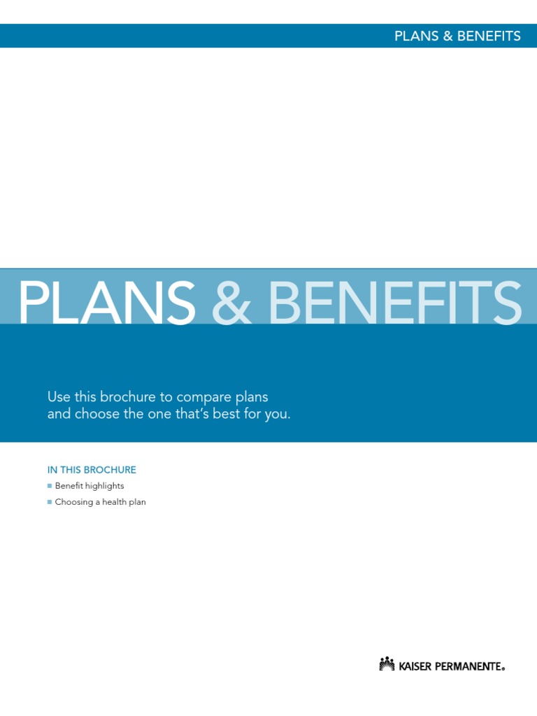Kaiser Permanente California Plans and Benefits Brochure