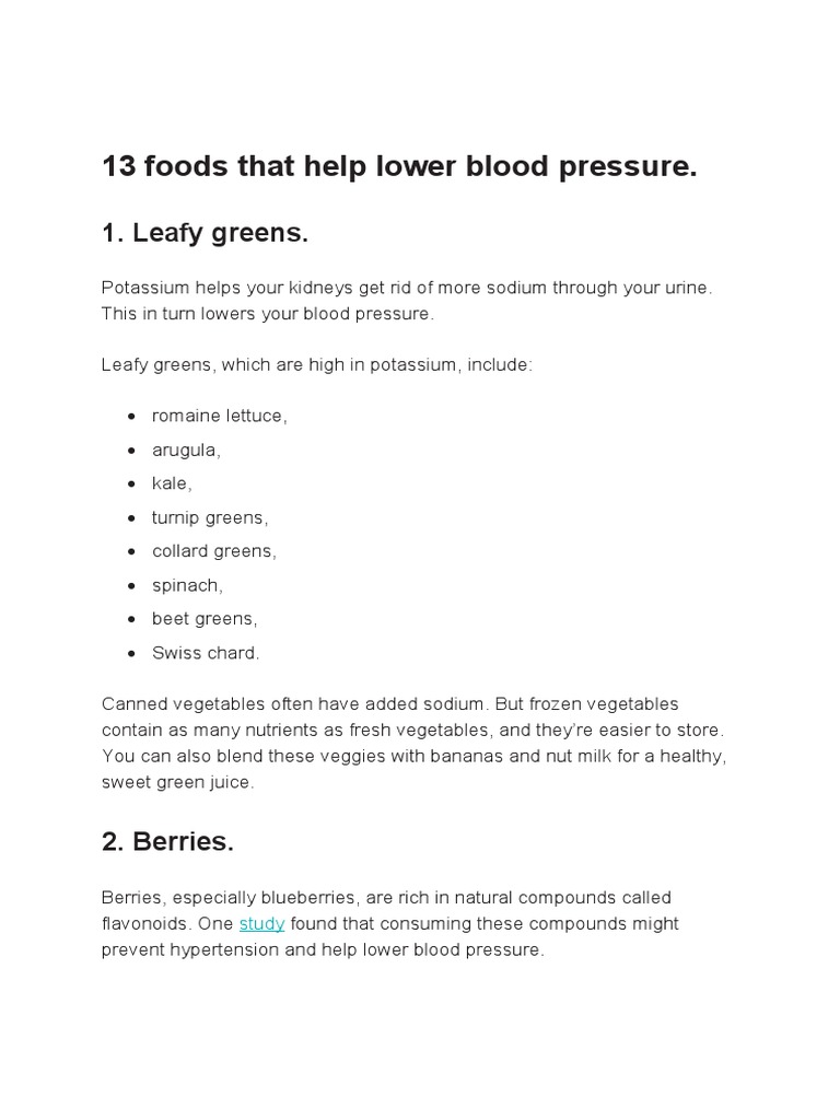 13 Foods That Help Lower Blood Pressure. 1. Leafy Greens Download
