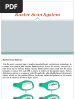 Raster Scan System