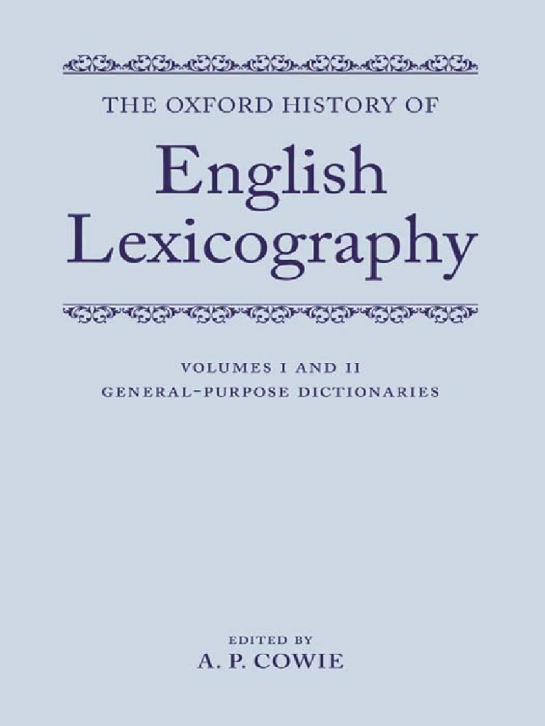 A. P. Cowie The Oxford History of English Lexicography_ Volume I