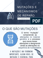 Mutações e Mecanismos de Reparo