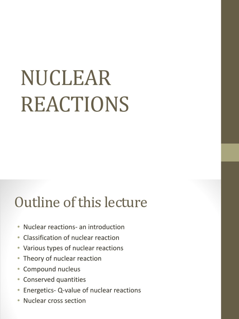 Nuclear Reactions Lec PDF Nuclear Reaction Cross Section (Physics)