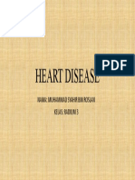Heart Disease: Nama: Muhammad Syahir Bin Roslan Kelas: Radium 3