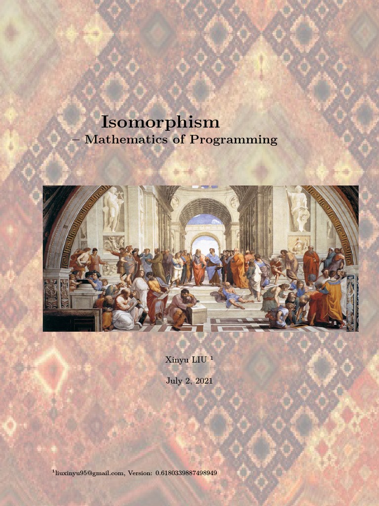 Isomorphism - Mathematics of Programming Liuxinyu95-En | PDF | Mathematics  | Mathematical Logic