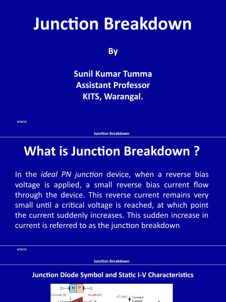 Junction Breakdown: by Sunil Kumar Tumma Assistant Professor KITS ...