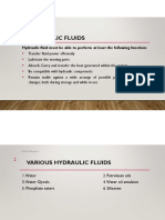 Hydraulic Fluids: Hydraulic Fluid Must Be Able To Perform at Least The Following Functions