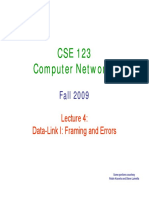 CSE 123 CSE 123 Computer Networks Computer Networks: Data Data - Link I: Framing and Errors Link I: Framing and Errors GG