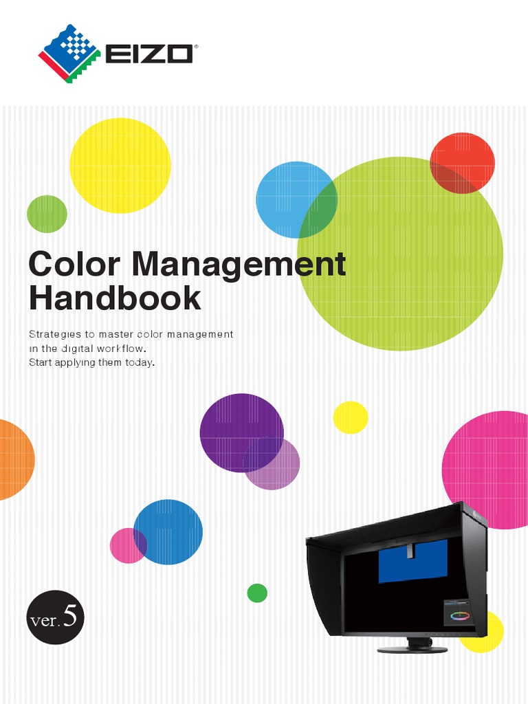 Color Management Handbook: in The Digital Workflow. Start Applying Them ...