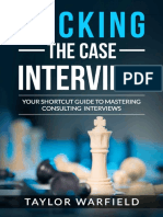 Hacking The Case Interview Your Shortcut Guide To Mastering Consulting Interviews