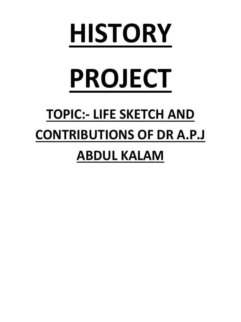 Life Sketch and Contibutions of APJ Abdul Kalam | PDF