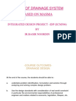 Design of Drainage System Based On Masma: Integrated Design Project - Idp (Ecm506) BY Ir - Basir Noordin