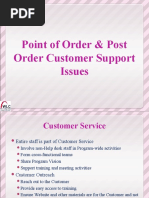 Point of Order & Post Order Customer Support Issues