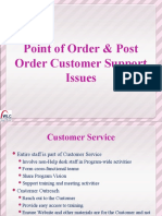 Point of Order & Post Order Customer Support Issues