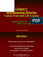 Developmental Theories: Latent Trait and Life Course Theories