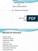 Presentation OF Project Management Topic: Means of Finance
