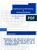 Significance of Advertising & Advertising Medias: By:-Bhumil Oza (43) Slims