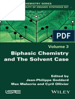 (Eco-compatiblitiy of organic synthesis set volume 3) Goddard, Jean-Philippe(Editor)_Malacria, Max(Editor)_Ollivier, Cyril(Editor) - Biphasic chemistry and the solvent case-Wiley-Iste (2020)