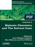 (Eco-Compatibility of Organic Synthesis Set) Jean-Philippe Goddard (Editor), Max Malacria (Editor), Cyril Ollivier (Editor) - Biphasic Chemistry and The Solvent Case-Wiley-ISTE (2020)