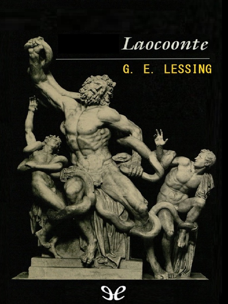 Laocoonte Gotthold Ephraim Lessing PDF Belleza Pinturas