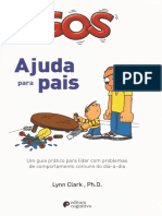 SOS Ajuda para Pais Um Guia Prático para Lidar Com Problemas de Comportamento Comuns Do Dia A Dia Lynn Clark PHD TERCEIRA EDIÇÃO Com Revisões de 2008 Com Video