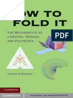 How to Fold It.the Mathematics of Linkages, Origami, And Polyhedra