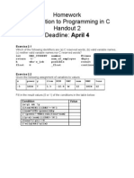 Homework Introduction To Programming in C Handout 2 Deadline: April 4