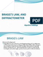 Bragg'S Law, and Diffractometer: by Ayesha Siddiqa