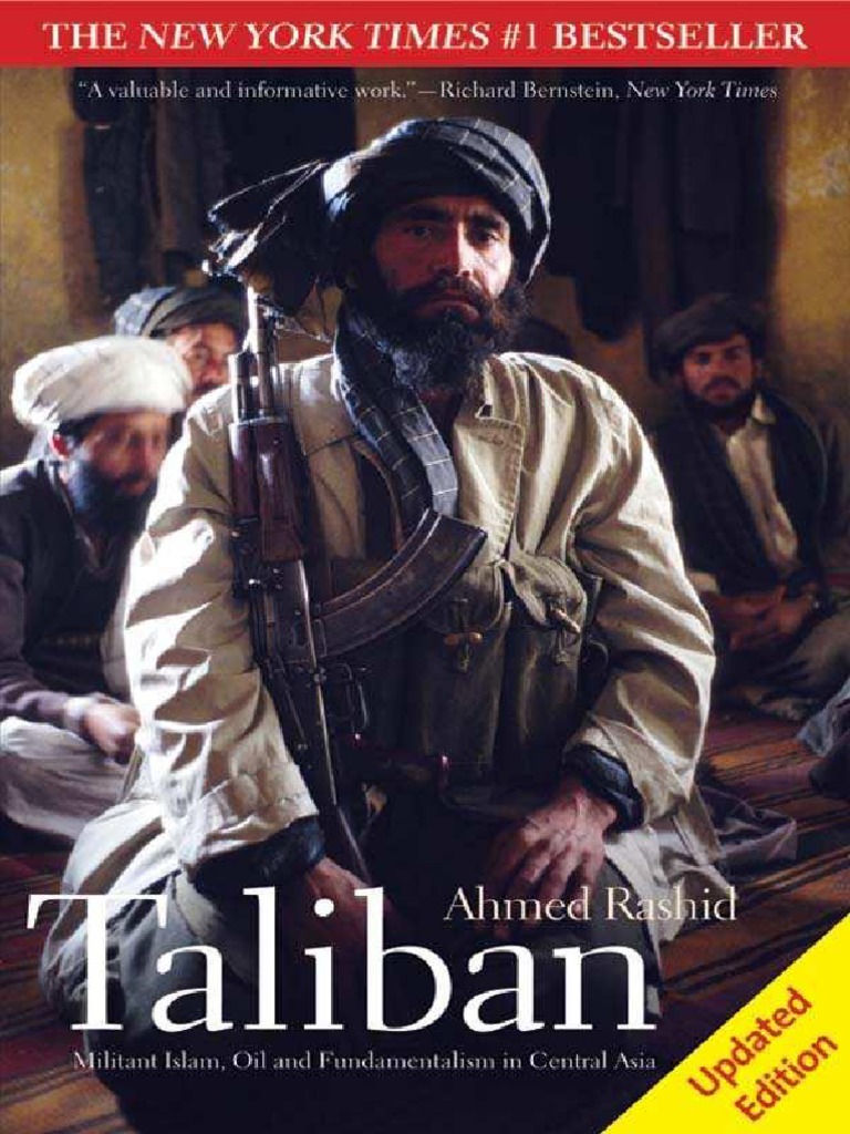 Taliban Militant Islam Oil and Fundamentalism in Central Asia Second Edition by Ahmed Rashid PDF Taliban Afghanistan picture