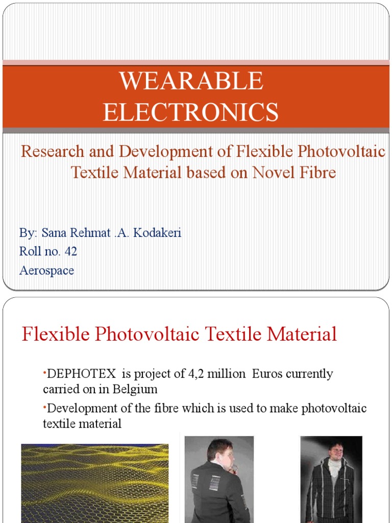 Wearable Electronics: Research and Development of Flexible Photovoltaic ...