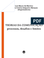 MARTINO, Luís Mauro Sá. Teoria Da Comunicação - Ideias, Conceitos e Métodos.