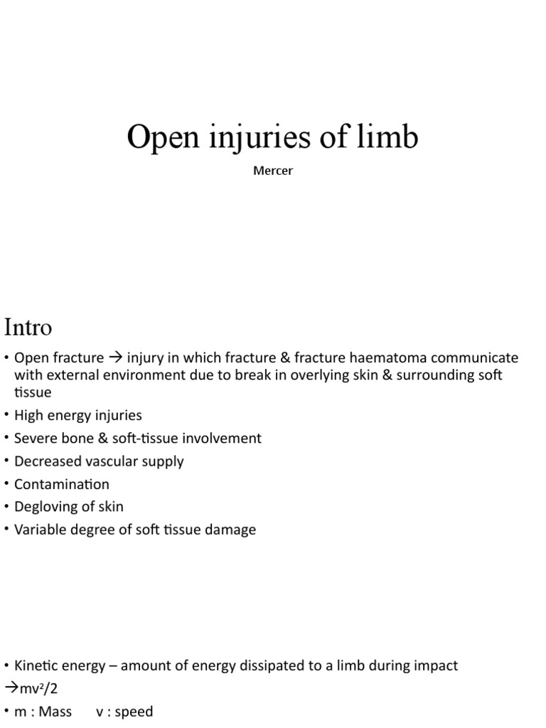 Open Limb Injuries: Types and Treatment | PDF | Clinical Medicine | Injury