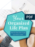 Organized Life Plan: Step-By-Step Plan To Get Your Life in Order