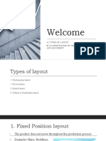 Welcome: A) Types of Layout B) Classification of Industrial Machines and Equipment