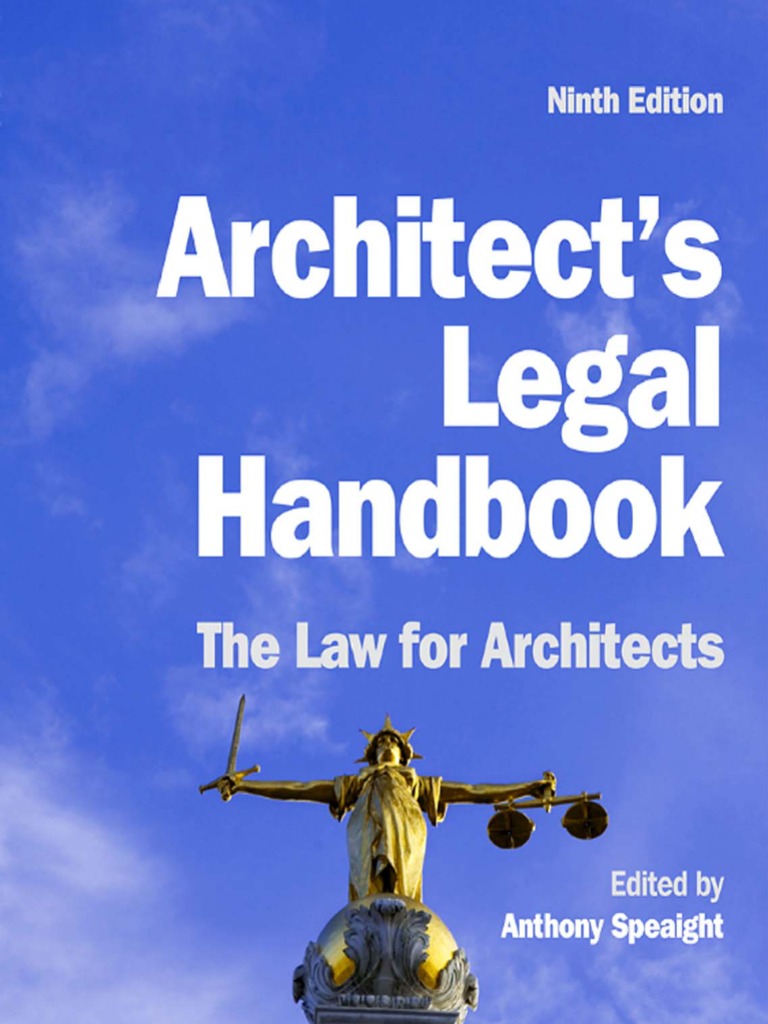 Architect's Legal Handbook The Law For Architects. 9th Edition