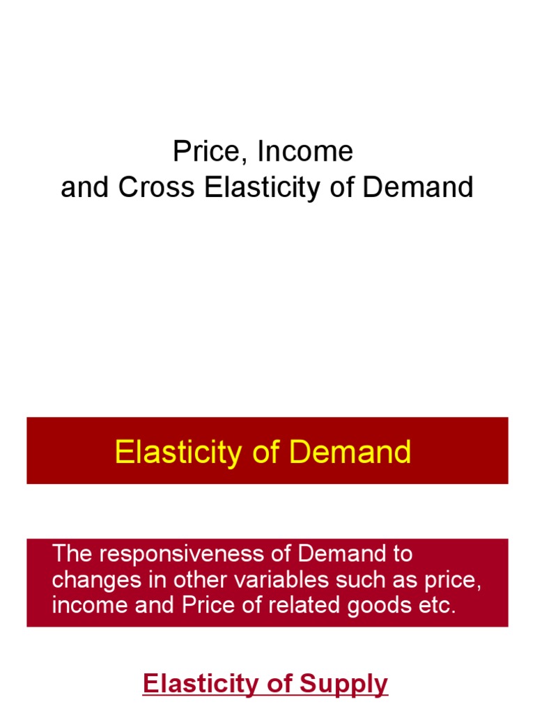 Demand and Supply Elasticity | PDF | Economics | Demand