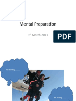 Mental Preparation: 9 March 2011