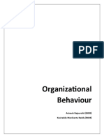 Organizational Behaviour: Avinash Rajpurohit (B009) Kasireddy Manikanta Reddy (B028)