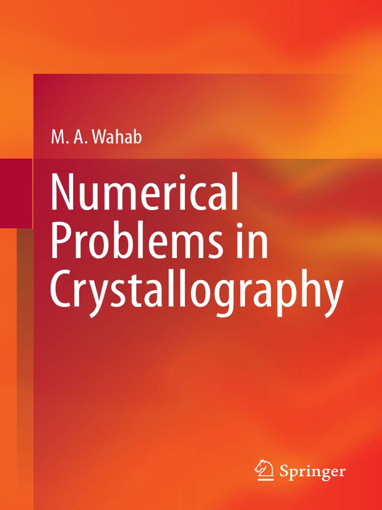 Numerical Problems in Crystallography: M. A. Wahab | PDF | Crystal ...