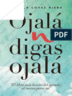 Ojalá No Digas Ojalá by Ángela Covas Riera - Z Lib - Org