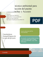 Informe Técnico Ambiental para La Construcción Del Puente Allccomachay y Accesos